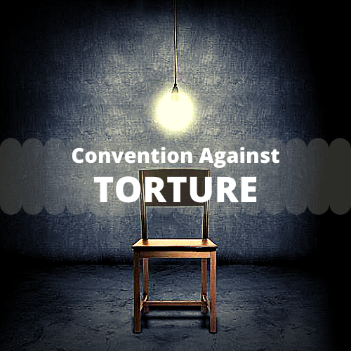 Convention Against Torture Review