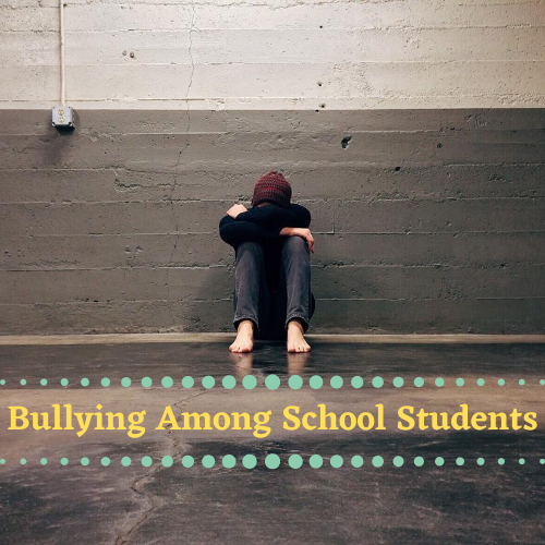 Types of Bullying Among School Students